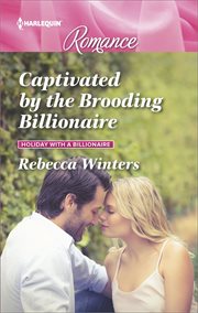 Captivated by the brooding billionaire cover image