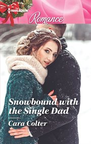 Snowbound with the single dad cover image