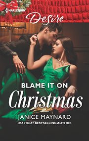 Blame it on christmas. An Enemies to Lovers Romance cover image
