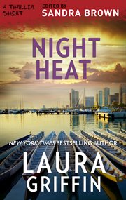 Night heat : a thriller short cover image