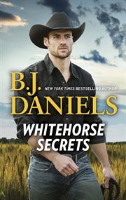 Whitehorse secrets : secret of deadman's coulee\the new deputy in town cover image