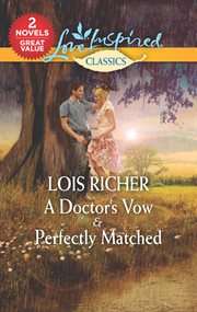 A doctor's vow & Perfectly matched cover image