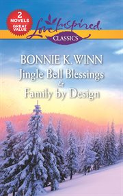 Jingle bell blessings ; : Family by design cover image