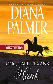 Long, tall Texans : Hank & ultimate cowboy cover image