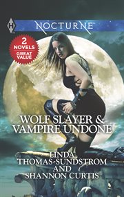 Wolf slayer & Vampire undone cover image