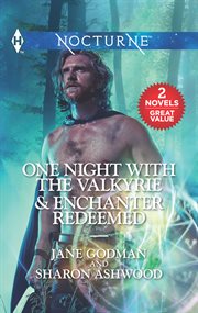 One night with the Valkyrie ; : &, Enchanter redeemed cover image