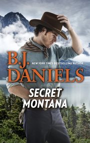 Secret montana : smokin' six-shooter\one hot forty-five cover image