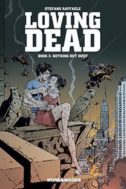 Loving dead. Volume 3 cover image