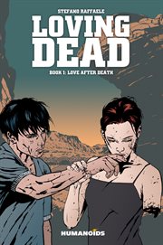 Loving dead. Volume 1 cover image