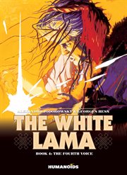 The white lama. Volume 4, The fourth voice cover image