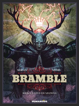 Cover image for Bramble Vol. 3: Wilted Foundations