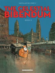 The celestial bibendum. Volume 3 cover image