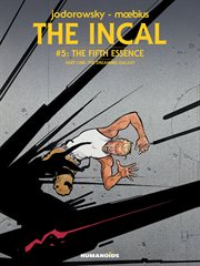 The incal vol.5: the fifth essence - the dreaming galaxy. Volume 0 cover image