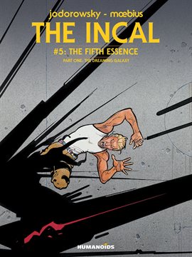 Cover image for The Incal Vol.5: The Fifth Essence - The Dreaming Galaxy