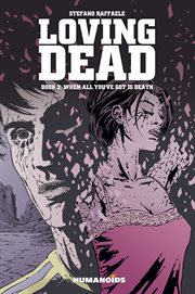 Loving dead. Volume 2 cover image
