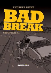Bad break vol. 1. Volume 1 cover image
