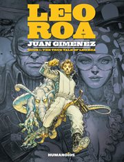 Leo Roa : the true tale of Leo Roa. Volume 1 cover image