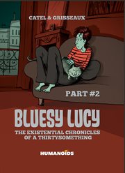 Bluesy lucy: the existential chronicles of a thirtysomething cover image