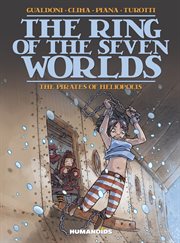 The ring of the seven worlds vol.3: the pirates of heliopolis. Volume 0 cover image