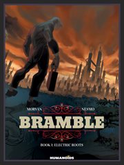 Bramble vol. 1: electric roots. Volume 1 cover image