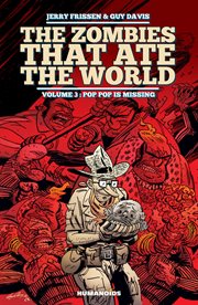 The zombies that ate the world. Volume 3, Houston, we have a problem cover image