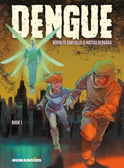 Dengue. Volume 1 cover image