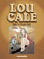 Lou cale. Volume 4 cover image