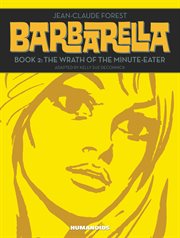 Barbarella, and the wrath of the minute-eater. Volume 2 cover image