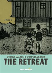 The retreat. Volume 2 cover image