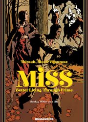 Miss: better living through crime. Volume 3 cover image