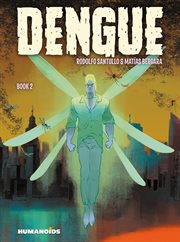 Dengue. Volume 2 cover image
