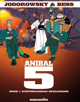 Cover image for Anibal 5 Vol. 1: Subterranean Sexcapades