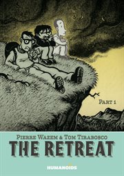 The retreat. Volume 1 cover image