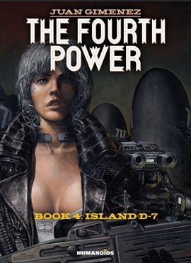 Cover image for The Fourth Power Vol.4: Island D-7