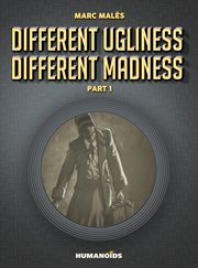 Different ugliness, different madness cover image