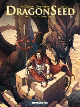 Dragonseed Vol. 1: When Dragons Cry