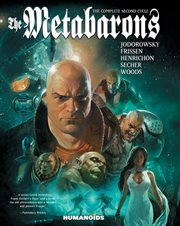 The metabarons. The complete second cycle cover image