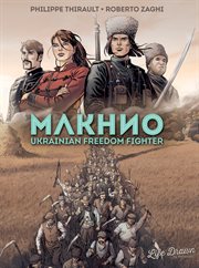 Makhno : ukrainian freedom fighter cover image