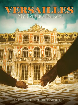 Cover image for Versailles: My Father's Palace