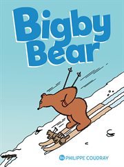 Bigby bear vol. 1. Volume 1 cover image
