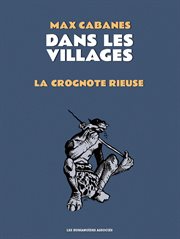 Dans les Villages : La Crognote Rieuse cover image