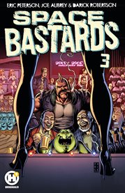 Space Bastards. Issue 3 cover image