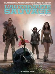 L'autoroute sauvage (french) cover image