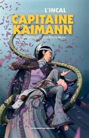 L'Incal : Capitaine Kaimann. L'Incal: Capitaine Kaimann cover image