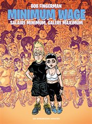 Minimum Wage. Volume 1 : Salaire Minimum, Galère Maximum cover image