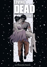 Loving Dead. Vol. 1 cover image