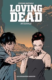 Loving Dead: Intégrale numérique cover image