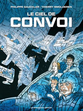 Umschlagbild für Convoi Vol. 4: Le Ciel de Convoi (French)