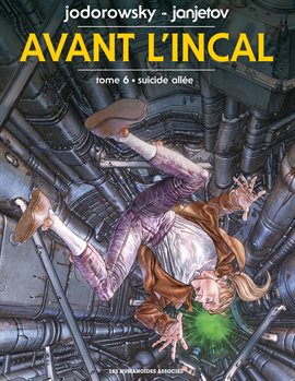 Cover image for Avant l'Incal Vol. 6: Suicide Allée (French)