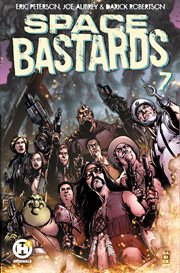 Space bastards. Issue 7 cover image